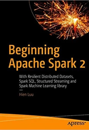 Copertă Beginning Apache Spark 2